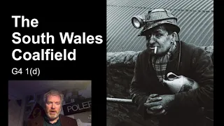 South Wales Coalfield Part 1