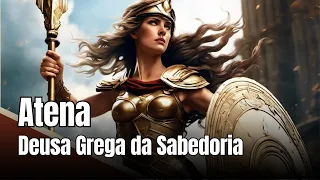 A História de Atena: Deusa da Sabedoria