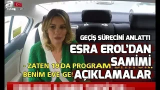 ESRA EROL'DAN SAMİMİ AÇIKLAMALAR | A Haber