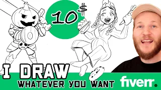 I made a Fiverr and DREW Everything People want me to for 10$- Part 2