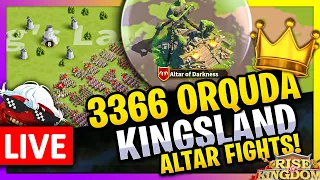 3366 ORQUDA - Altar Fights in KINGSLAND! - 150mil in KVK1  - 🔥 LIVE 🔴