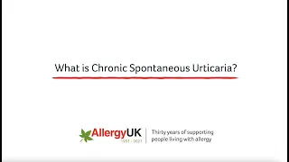 What is Chronic Spontaneous Urticaria?