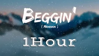 Måneskin - Beggin'  | [ Lyrics / Testo ] | [ 1Hour ] [ Loop ]