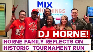 DJ Horne and Family Reflect on Historic Tournament Run