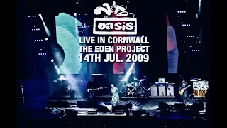 Oasis - Live at The Eden Project (14th July 2009) - Audio Merge