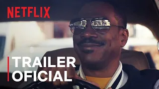 O Caça Polícias: Axel Foley | Trailer oficial | Netflix