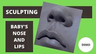 Sculpting Baby's Nose and Lips in clay. Sculpting Demo.