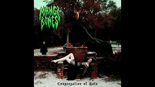 Mangy Bones - Congregation Of Rats (Full Album 2024)