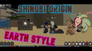 Shinobi Origin- EARTH RELEASE ALL MOVES/ABILITIES PT.1!!