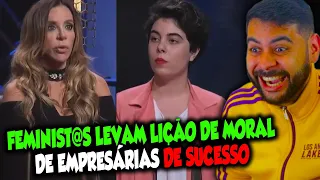 FEMlNl$T@$ LEVAM LIÇÃO DE MORAL de EMPRESÁRIAS DE SUCESSO