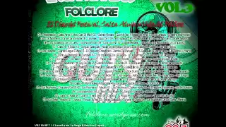 Enganchados de Folclore Vol.3 -- GutyDJ -- Salta, Alma y Vida del Folklore