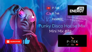 Funky Disco House Mix 2022 - Mini Mix #82