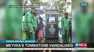 Meyiwa tombstone vandalised