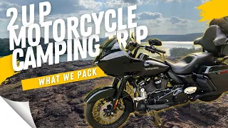 How to Pack for a 2 Up Motorcycle Camping Trip- 2UP Travelers