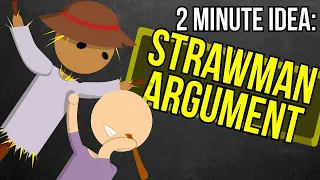 Straw man argument | 2 minute idea