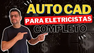 Curso completo de Auto Cad para eletricistas - Projeto Elétrico