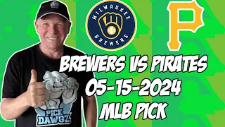 Milwaukee Brewers vs Pittsburgh Pirates 5/15/24 MLB Pick & Prediction | MLB Betting Tips