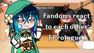 Fandoms react to each other [ Reaction Video ] Prologue ; no ships | AZUKI!!
