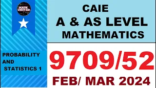 A & AS LEVEL 9709 PAPER 5 VERSION 2 | FEB MAR 2024 | 9709/52/F/M/24 | A MARKING SCHEME | Math United