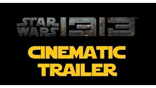 Star Wars: 1313 - Trailer