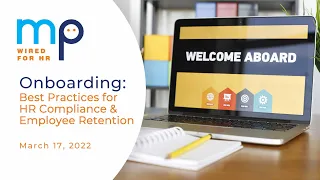 Onboarding: Best Practices for HR Compliance and Employee Retention