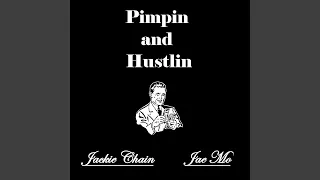 Pimpin' and Hustlin'