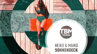 Heiko & Maiko - Sonnendeck (Official)