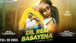 New Santali Song 2022 | Dil Rem Basayena | Deva & Adwita | Aman, Nirmala | Bagun Bari | Chotu Lohar