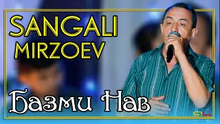 Сангали Мирзоев - Дар Туи Каримчон - Базми НАВ / Sangali Mirzoev new songs