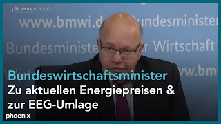 Bundeswirtschaftsminister Peter Altmaier zu den aktuellen Energiepreisen & zur EEG-Umlage