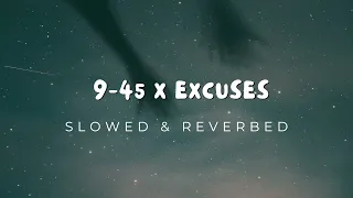 9 45 X Excuses   AP Dhillon ft Prabh    Latest Mashup 2023