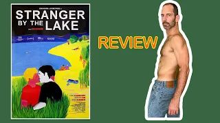 Stranger by the Lake - Movie Review