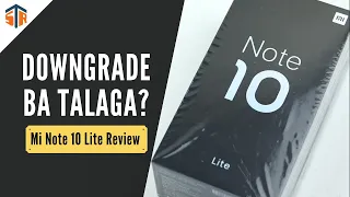 Xiaomi Mi Note 10 Lite - Downgrade o Upgrade? Alamin Natin..