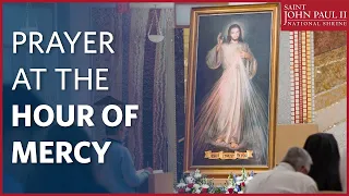 Prayer at the Hour of Mercy | April 25, 2022