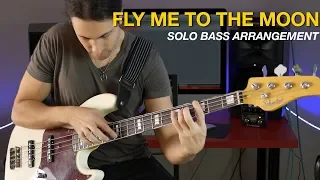 Fly Me To The Moon - Frank Sinatra - Solo Bass Arrangement Cover (The Bass Wizard)