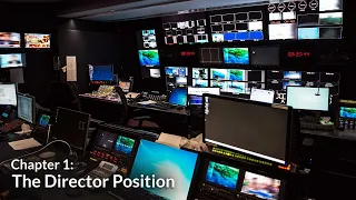 The Director Position (Control Room Basics Chapter 1)