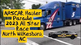 NASCAR All Star Hauler Parade through the  ‘Boros #wilkesboronc