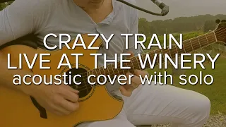 Crazy Train by Ozzy Osbourne - LIVE acoustic cover with solo - Ben Richey