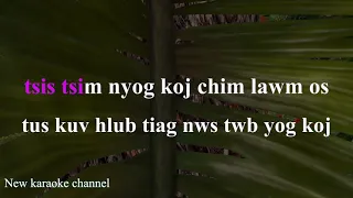 Lam ua hluas hmo puav karaoke | ntsaim vaj