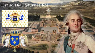 "Grand Dieu Sauve le Roi" Canción Monárquica francesa