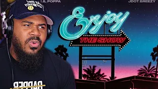 Jdot Breezy & Lil Poppa - ENJOY THE SHOW Full Album REACTION