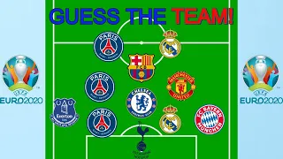 EURO 2020 GUESS THE NATIONAL TEAM BY THE PLAYERS CLUBS, 2021
