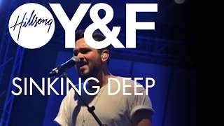 Hillsong Y&F - Sinking deep (Awakening Slovakia 2015)