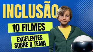 10 FILMES SOBRE INCLUSÃO SOCIAL - [ÓTIMAS DICAS]