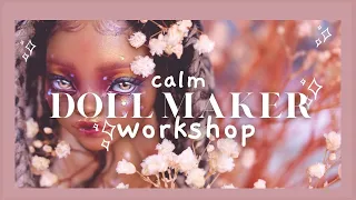 Calm Doll Makers Workshop | Fixing a Broken Doll | [Relaxing + No Voiceover] Cozy Art Vlog