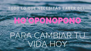 HO´OPONOPONO QUÉ ES y CÓMO PRACTICARLO - Frases con su Significado💛 Una técnica de SANACIÓN