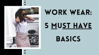 The Basics: 5 Fundamental Pieces Every Women Should Have in Her Workwear Wardrobe for a 2021 Capsule