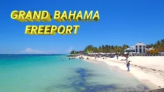 FREEPORT - GRAND BAHAMA  4K