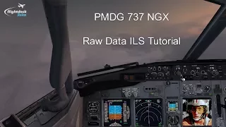 PMD7 737 Raw Data ILS Tutorial by REAL 737 Pilot