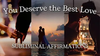 Manifest Romantic Relationship Subliminal Affirmations 💕
